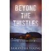 Beyond the Thistles (Samantha Young)(Brožovaná)