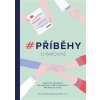 #Příběhy o rakovině - Nina Formánek Jaganjacová, Barbora Hájková, Marie Tormová