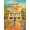 Dom na Sunset Lane (Kristy Woodson Harvey)