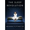 The Sleep Revolution - Arianna Huffington