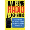 Baofeng Radio for Beginners
