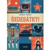 Šedesátky!