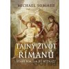 Tajný život Římanů - Michael Sommer