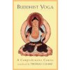 Buddhist Yoga: A Comprehensive Course (Thomas F. Cleary)(Brožovaná)