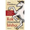 Rok ztraceného hřebce - Věra Mertlíková
