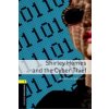 Oxford Bookworms Library: Level 1:: Shirley Homes and the Cyber Thief