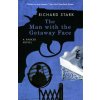 Man with the Getaway Face (Richard Stark)(Brožovaná)