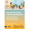 Poruchy správania u detí a adolescentov - Eva Škorvagová, Marianna Muller de Morais