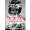 Tradície na Slovensku (Zora Mintalová Zubercová)