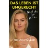Das Leben ist ungerecht