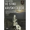 Ve stínu krušných hor - Vladimír Bruzeňák