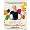 Metóda glukózovej bohyne - Jessie Inchauspé
