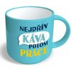 Hrnek Nejdřív káva