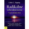 Radikálne sebeodpustenie - Colin C. Tipping