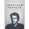 Jonathan Franzen The Comedy of Rage - Professor Philip (Swarthmore College, USA) Weinstein, Bloomsbury Publishing PLC