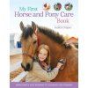 My First Horse and Pony Care Book (Judith Draper)(Brožovaná)