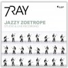 ProJect 7RAY and Triple Ace - Jazzy Zoetrope