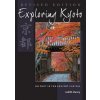 Exploring Kyoto, Revised Edition (Judith Clancy)(Brožovaná)