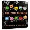 Ten Little Pumpkins Board Book - Mike Brownlow, Hachette Children's Group