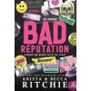 Bad Reputation (Hardcover) (Becca Ritchie)(Pevná)