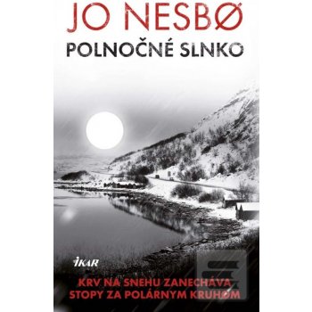 Polnočné slnko - Jo Nesbo