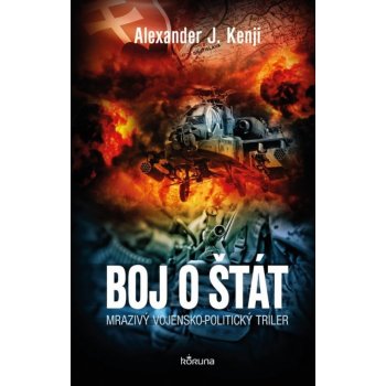 Boj o štát - Alexander J. Kenji