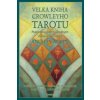 Velká kniha o Crowleyho tarotu