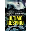 Ultimo respiro (Robert Bryndza)(Brožovaná)