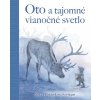 Oto a tajomné vianočné svetlo