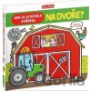 Kam se schovala zvířátka na dvoře - Anja Boretzki