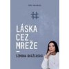 Láska cez mreže - Simona Borženská - Soňa Vancáková