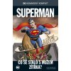 DC KK 75: Superman - Co se stalo s mužem zítřka?