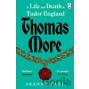 Thomas More - Dr Joanne Paul