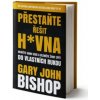 Přestaňte řešit h*vna (Gary John Bishop)(Pevná)