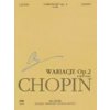 Variations on La Ci Darem La Mano Op. 2 from Mozart's Don Giovanni: Chopin National Edition 17A, Vol. XVa (Brožovaná)