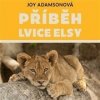Příběh lvice Elsy - Adamsonová - Vojáčková Pavla