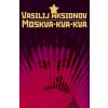 Moskva-kva-kva - Vasilij Aksionov