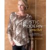 Rustic Modern Crochet (Yumiko Alexander)()