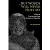 But Words Will Never Hurt Me: A Story of Overcoming Abuse (Del Hungerford)(Brožovaná)