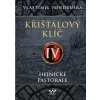 Křišťálový klíč IV (Vlastimil Vondruška)