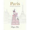 Paris: Through a Fashion Eye: Special Edition (Pevná)