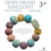 Stopy dávnej minulosti 3 - Pavel Dvořák