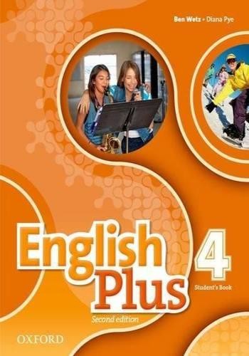 English Plus 2nd Edition 4 Student\'s Book Ben Wetz, Diana Pye