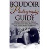 Boudoir Photography Guide: A Women's Bible for a Sexy Dramatic Lingerie Bedroom Art Album, Dress in Outfits, Heels, Corsets, Robes, or Underwear (Amy Flashor,Cassandra Slain)(Brožovaná)