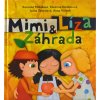 Mimi a Líza: Záhrada