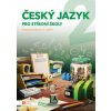 Český jazyk 2 - pracovní sešit pro SŠ