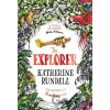 The Explorer - Katherine Rundell, Hannah Horn (ilustrátor)