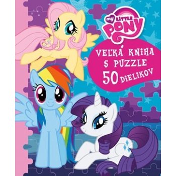 My Little Pony Veľká kniha s puzzle nemá autora od 8,96 € - Heureka.sk