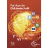 Fachkunde Elektrotechnik (Ronald Neumann,Monika Burgmaier,Ulrich Winter,Walter Eichler,Klaus Tkotz,Horst Bumiller,Thomas Käppel,Christian Gmeiner,Jürgen Schwarz,Bernd Feustel)(Kniha)