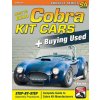 How to Build Cobra Kit Cars + Buying Used (D. Brian Smith)(Brožovaná)